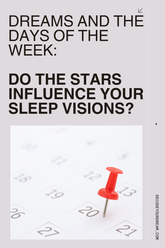 Dreams and the Days of the Week
