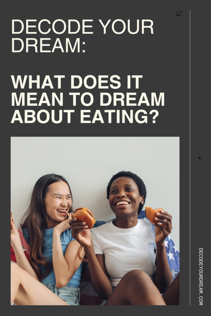 What Does It Mean to Dream About Eating
